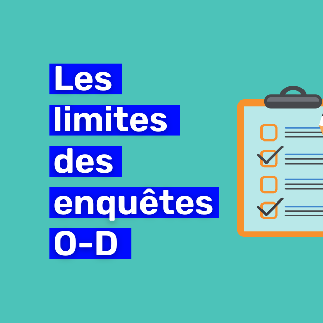 Les limites des enquêtes terrain pour connaître les Origine-Destination
